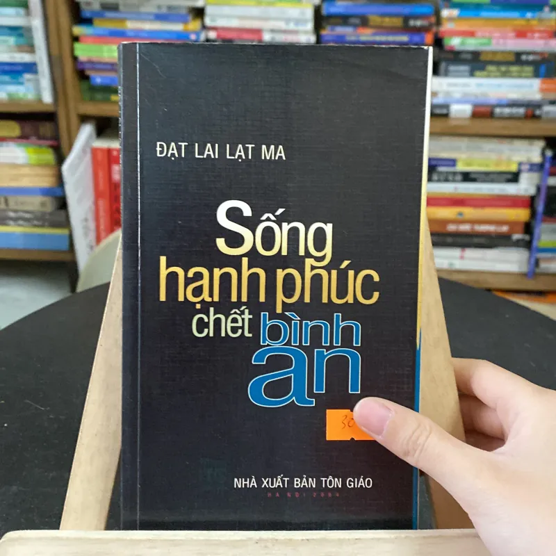 Sống hạnh phúc chết bình an-tác giả Đạt Lai Lạt Ma 991902