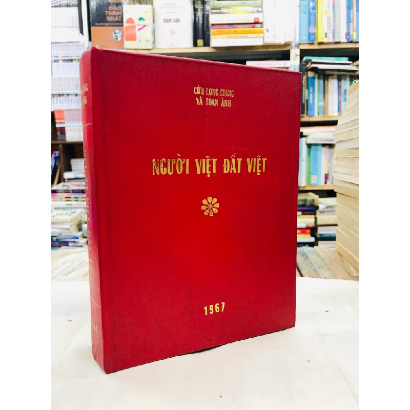 Người việt đất việt - Toan Ánh & Cửu Long Giang ( sách đóng bìa ) 128910