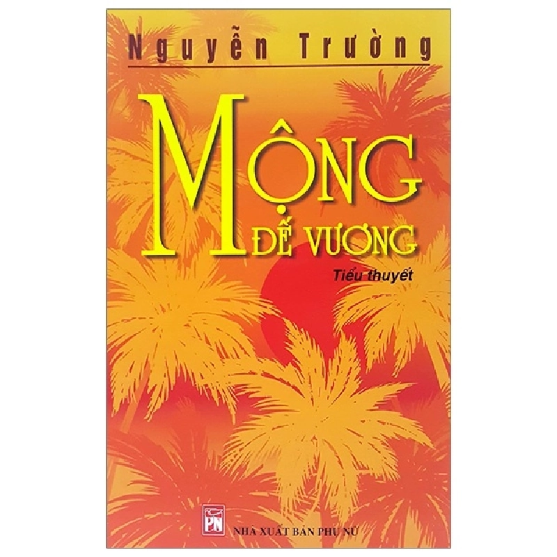 Mộng Đế Vương - Nguyễn Trường 401872