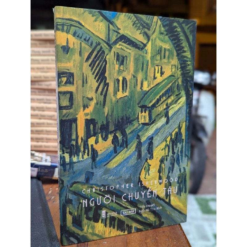 NGƯỜI CHUYỂN TÀU - CHRISTOPHER ISHERWOOD 175408