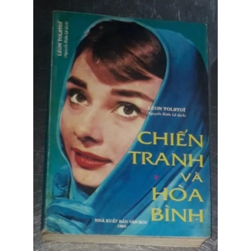 CHIẾN TRANH VÀ HÒA BÌNH - NGUYỄN HIẾN LÊ DỊCH ( trọn bộ 4 quyển xuất bản 1993) 525738