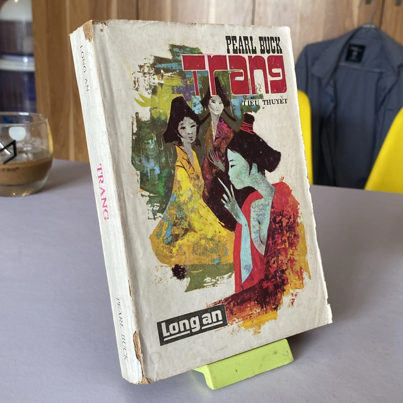 TRANG, PEARL BUCK, GIẢI NOBEL VĂN CHƯƠNG 1938 (XB 1989) 507120