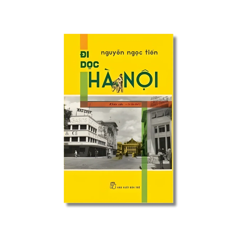 Đi dọc Hà Nội - Nguyễn Ngọc Tiến 722166