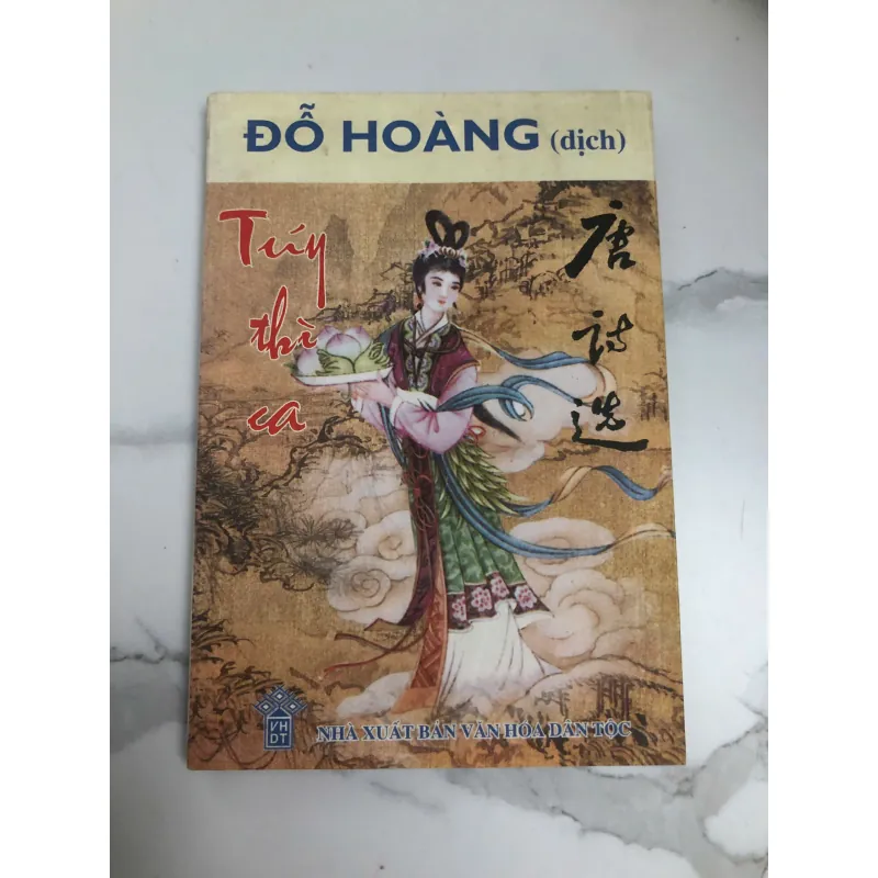 Sách "TÚY THÌ CA" (Bản dịch thơ Đường) 597634