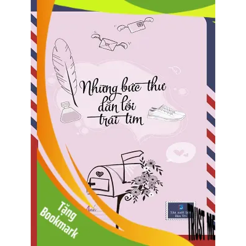 (TẶNG BOOKMARK) Những bức thư dẫn lối trái tim - Đinh Hoàng Anh - 2024 949566