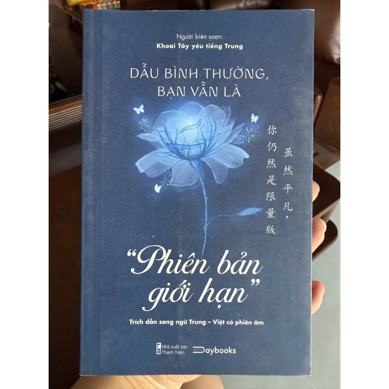 Dẫu Bình Thường, Bạn Vẫn Là “Phiên Bản Giới Hạn” 972901