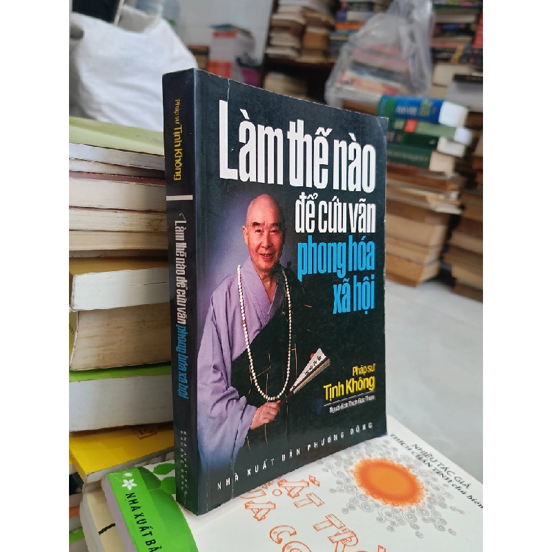 Làm thế nào để cứu vãn phong hóa xã hội - Pháp sư Tịnh Không 273302