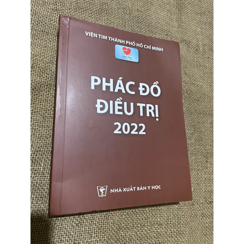 PHÁC ĐỒ ĐIỀU TRỊ 2022- VIỆN TIM TP HCM - SÁCH Y, KHỔ LỚN, HƠN 730 TRANG 569833