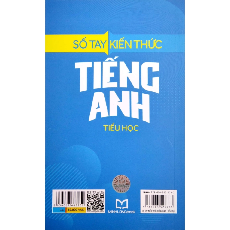 Sổ Tay Kiến Thức Tiếng Anh Tiểu Học - Nguyệt Minh 288760