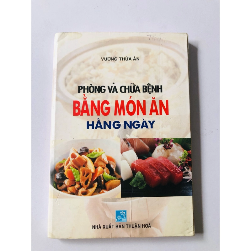 PHÒNG VÀ CHỮA BỆNH BẰNG MÓN ĂN HẰNG NGÀY  363244