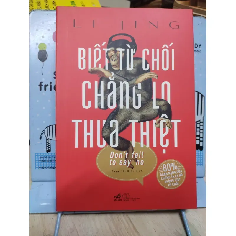 Sách: Biết từ chối chẳng lo thua thiệt - TG: Li Jing (B1) 960490
