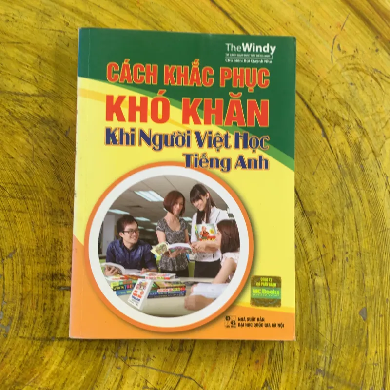 COMBO CÁCH KHẮC PHỤC KHÓ KHĂN KHI NGƯỜI VIỆT HỌC TIẾNG ANH & NỤ CƯỜI NƯỚC ANH 956889