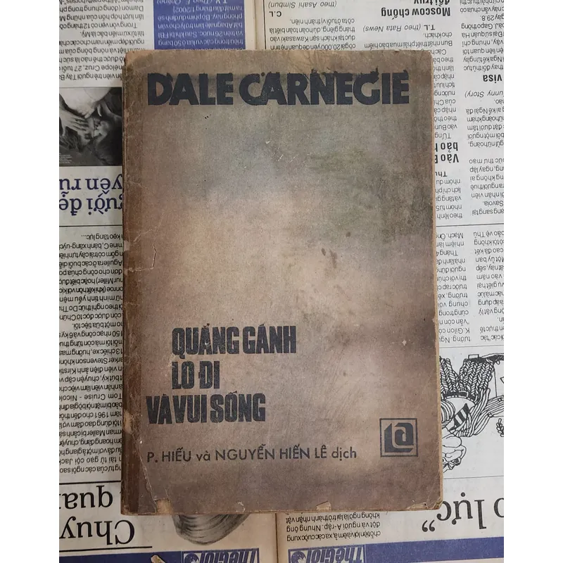 Dale Carnegie - QUẲNG GÁNH LO ĐI & VUI SỐNG (1989) 727091