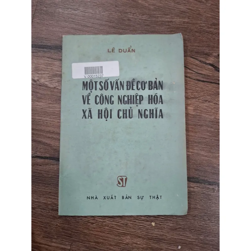Một Số Vấn Đề Cơ Bản Về Công Nghiệp Hóa Xã Hội Chủ Nghĩa 716115