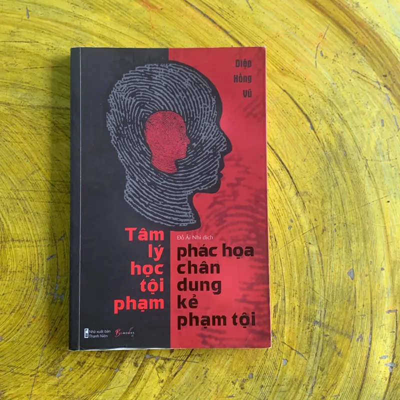 TÂM LÝ HỌC TỘI PHẠM phác hoạ chân dung kẻ phạm tội  937185