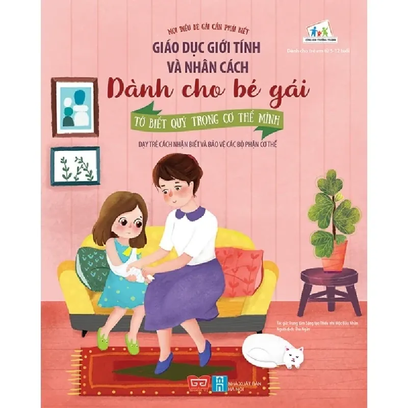 Giáo Dục Giới Tính Và Nhân Cách Dành Cho Bé Gái - Tớ Biết Quý Trọng Cơ Thể Mình - Trung tâm Sáng tạo Thiếu nhi Mộc Đầu Nhân 325120