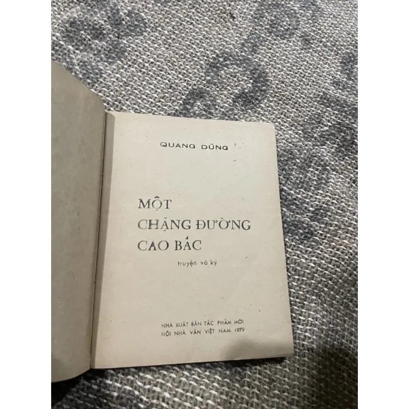 Quang Dũng - một chặng đường Cao Bắc - truyện ký 1029005