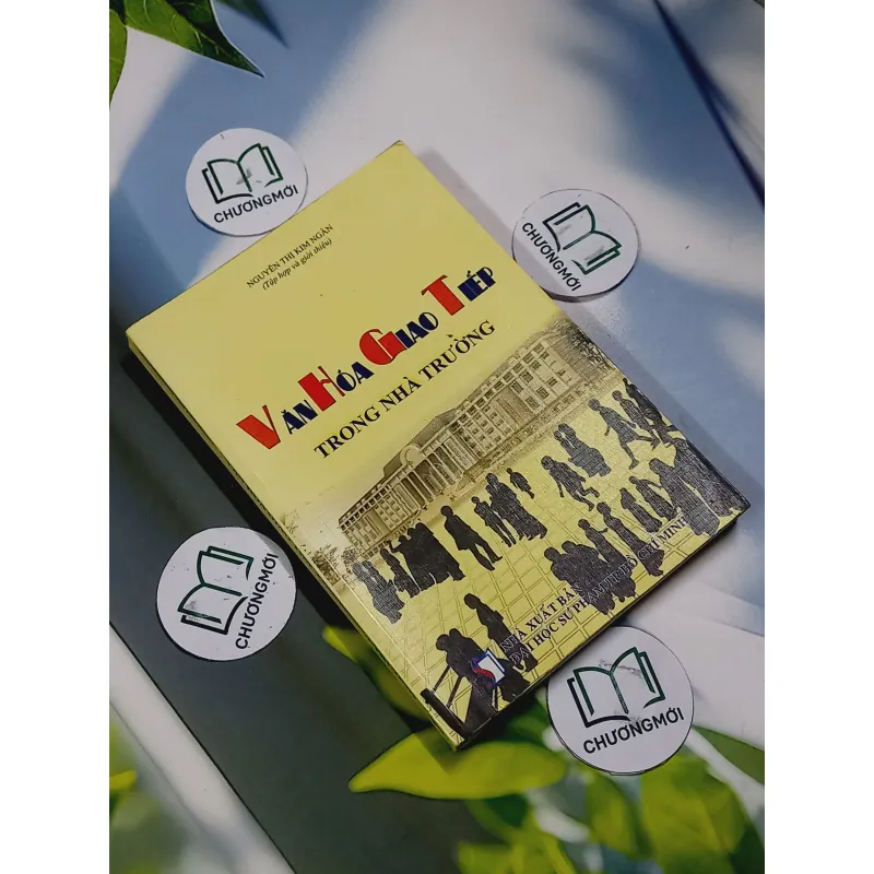 Văn Hóa Giao Tiếp Trong Nhà Trường - ThS. Nguyễn Thị Kim Ngân 707305