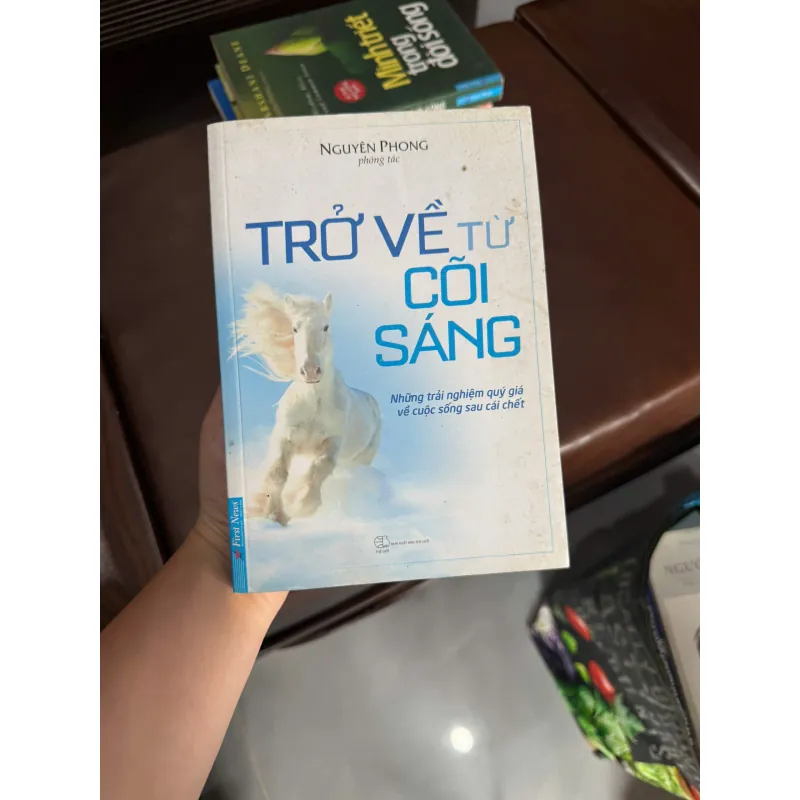 Trở Về Từ Cõi Sáng – Nguyên Phong- K5 1044356