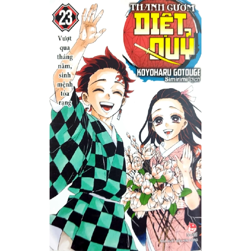 Thanh Gươm Diệt Quỷ - Kimetsu No Yaiba - Tập 23 - Vượt Qua Tháng Năm, Sinh Mệnh Tỏa Rạng - Koyoharu Gotouge 338035