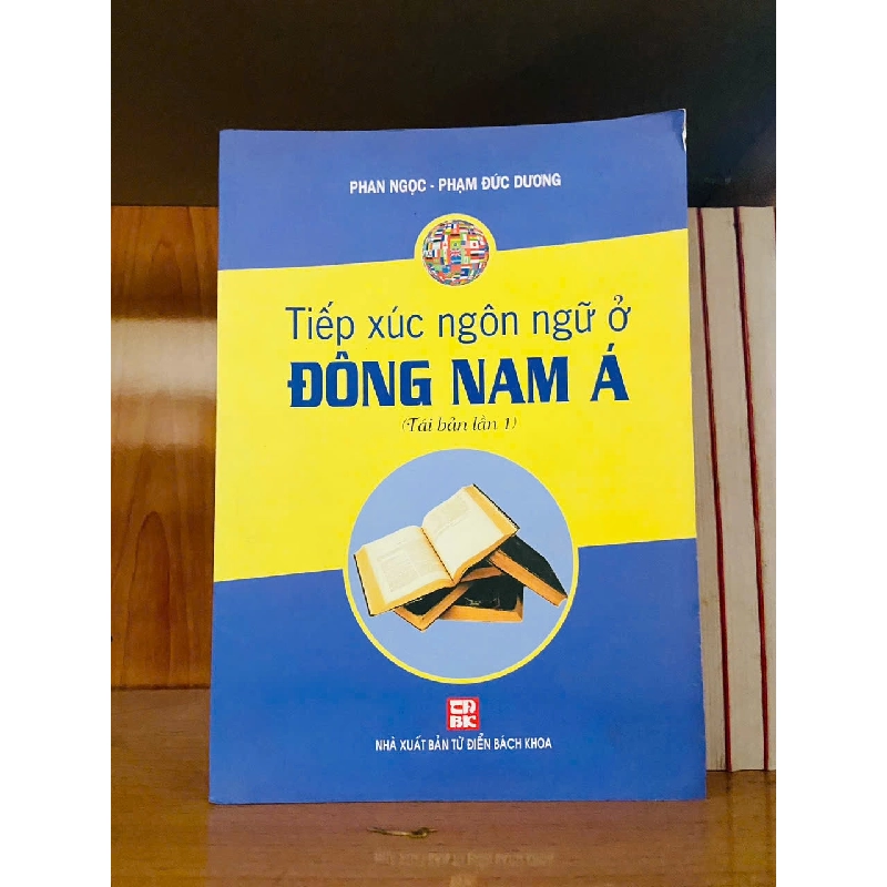 Tiếp xúc ngôn ngữ ở Đông Nam Á - Phan Ngọc ; Phạm Đức Dương - KHOA HỌC ĐỜI SỐNG - VAVO2911-140 712686