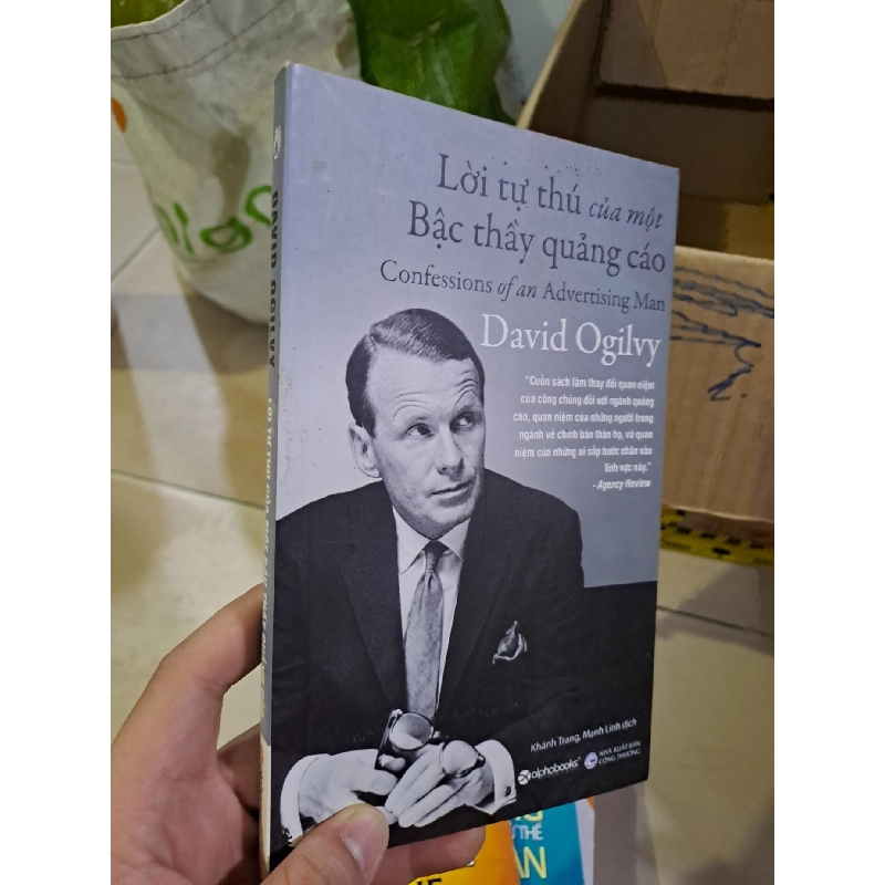 Lời tự thú của một bậc thầy quảng cáo mới 90% bẩn nhẹ 2017 HCM0308 MARKETING KINH DOANH 925011