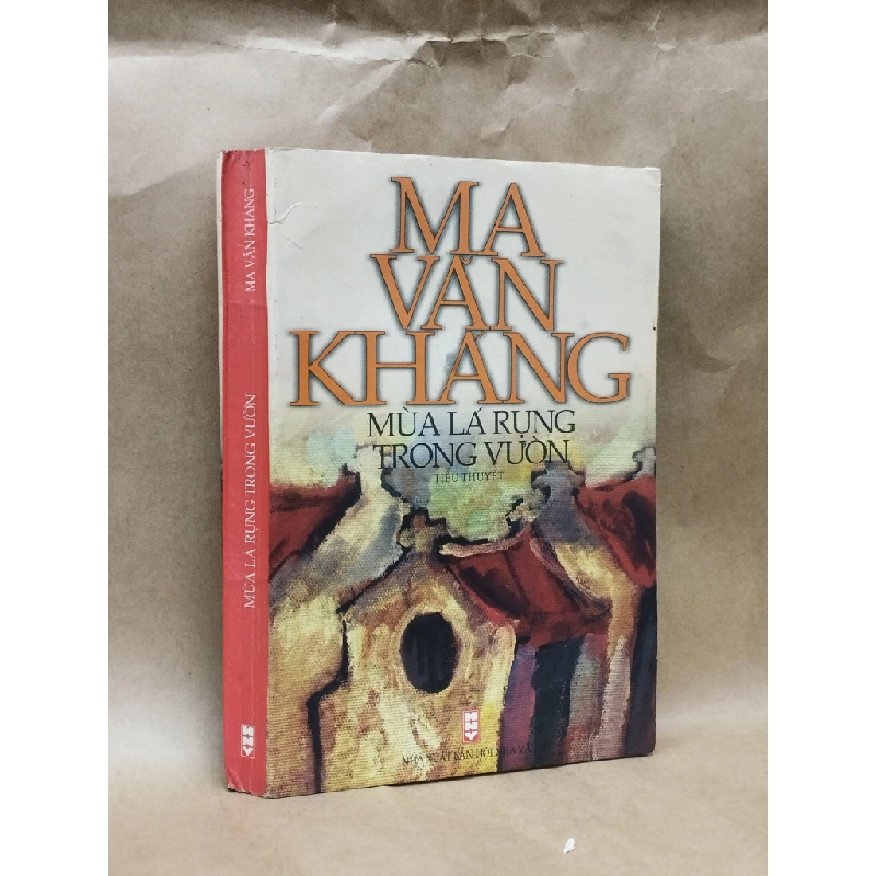 Mùa Lá Rụng Trong Vườn - Ma Văn Kháng 129100
