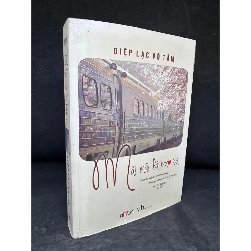 [Phiên Chợ Sách Cũ] Mãi Mãi Là Bao Xa - Diệp Lạc Vô Tâm 2804, 2016 445706