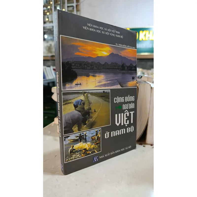 CỘNG ĐỒNG NGƯ DÂN VIỆT Ở NAM BỘ - TRẦN HỒNG LIÊN 705422