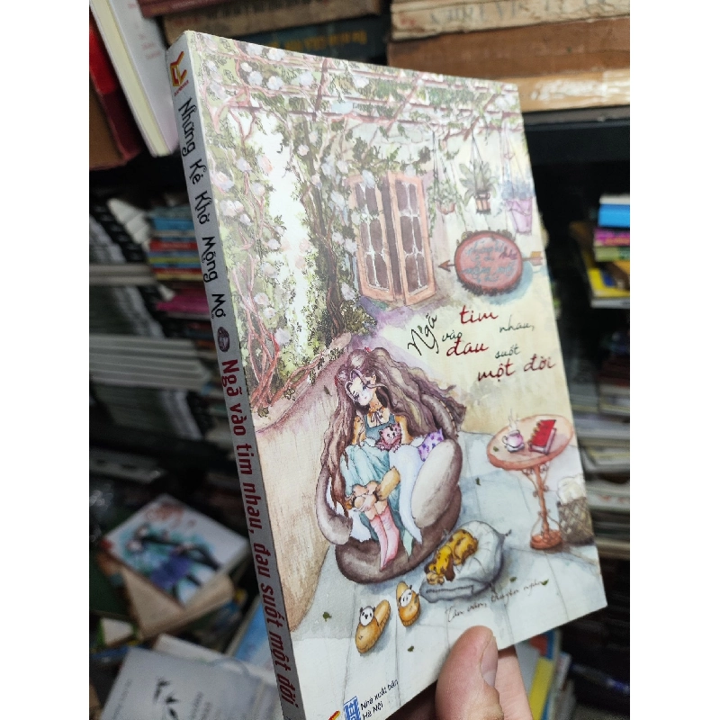 Ngã vào tim nhau, đau suốt một đời - Những kẻ khờ mộng mơ 427104