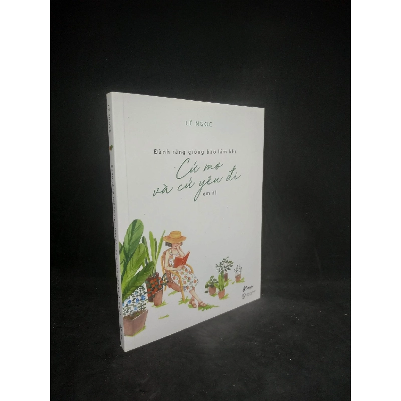 Cứ mơ và cứ yêu đi mới 90% HCM0503 Rebooks.vn 942111