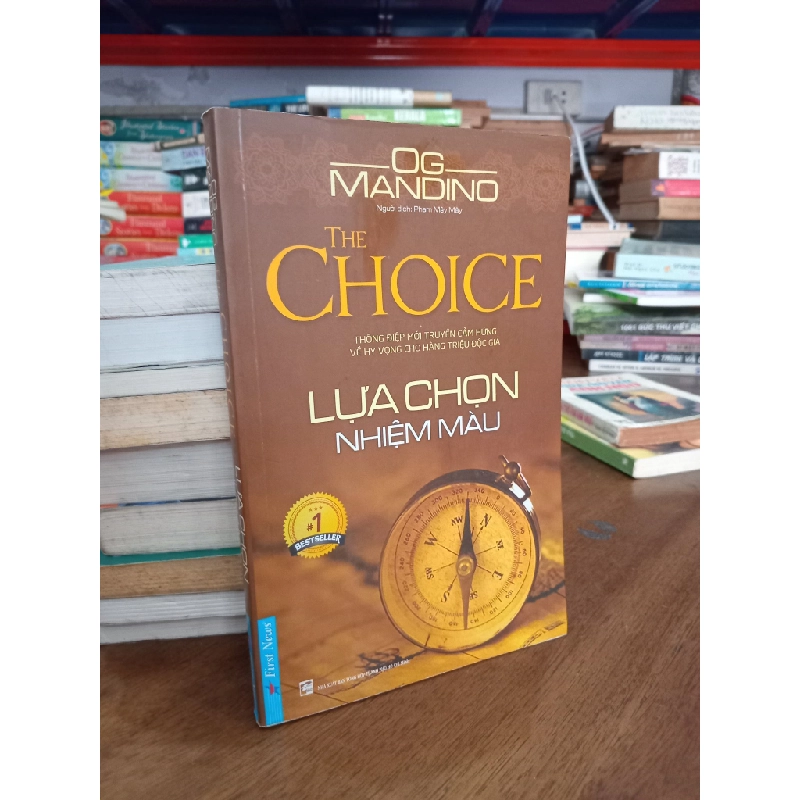 The choice: Lụa chọn nhiệm màu - Og Mandino 387227