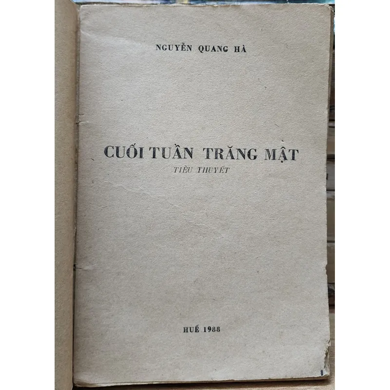 CUỐI TUẦN TRĂNG MẬT - Tiểu thuyết của Nguyễn Quang Hà 706281