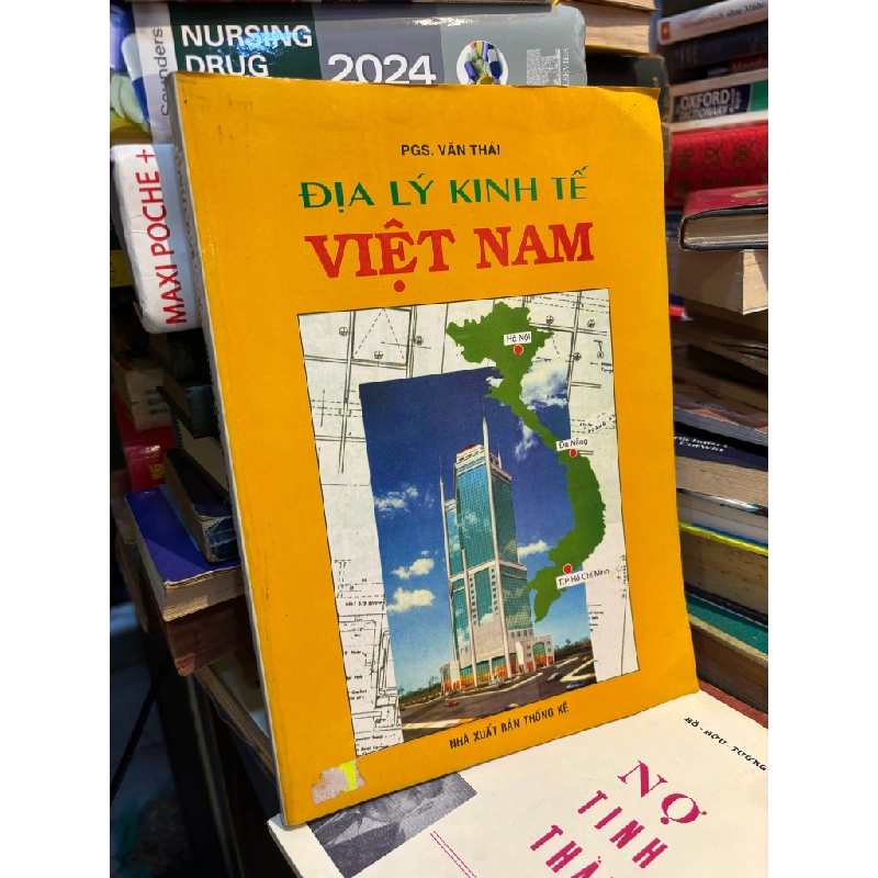 Địa lý kinh tế Việt Nam - PGS. Văn Thái 332935