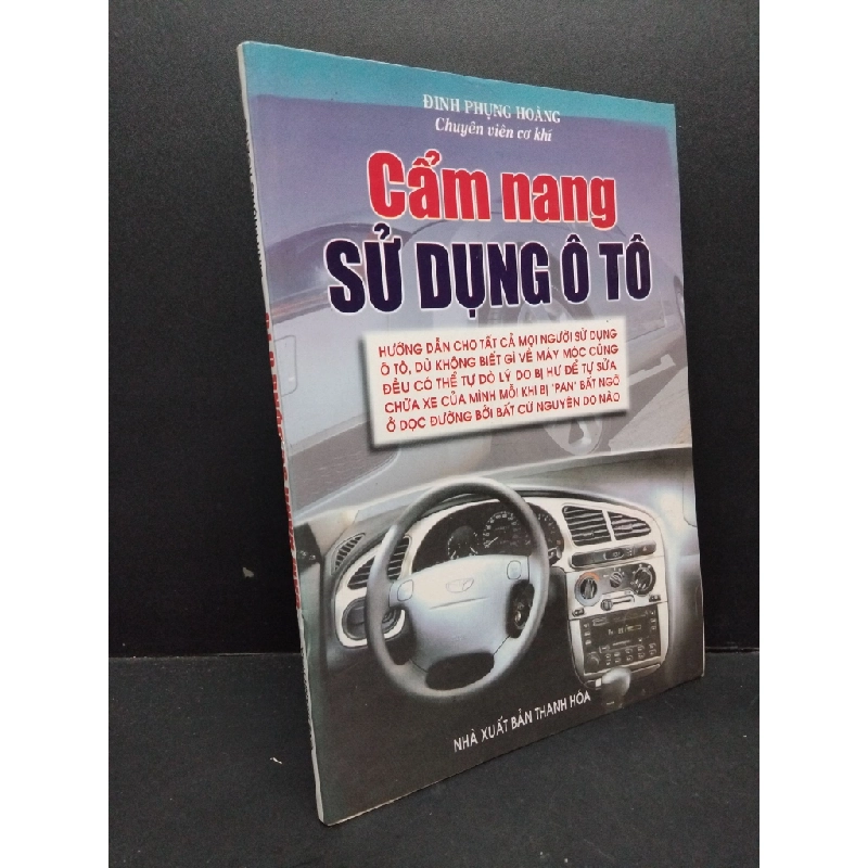 Cẩm nang sử dụng ô tô mới 70% bẩn bìa, ố nhẹ 2001 HCM2410 Đinh Phụng Hoàng GIÁO TRÌNH, CHUYÊN MÔN 307835