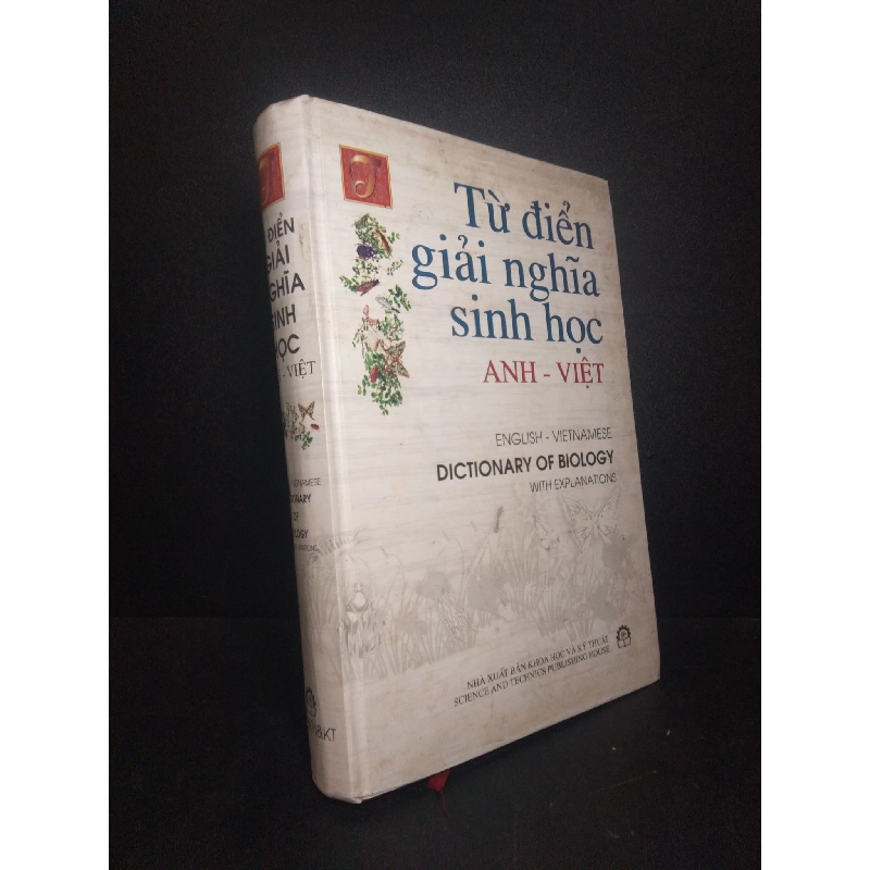 Từ điển giải nghĩa sinh học Anh Việt (bìa cứng) năm 2005 mới 80%, bẩn ố nhẹ HCM0612 436887