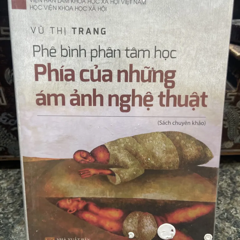 Phê bình phân tâm học Phía của những ám ảnh nghệ thuật Vũ Thị Trang 934024