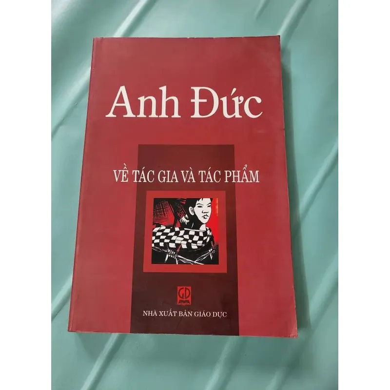 Anh Đức - VỀ TÁC GIA VÀ TÁC PHẨM - khổ lớn  739365