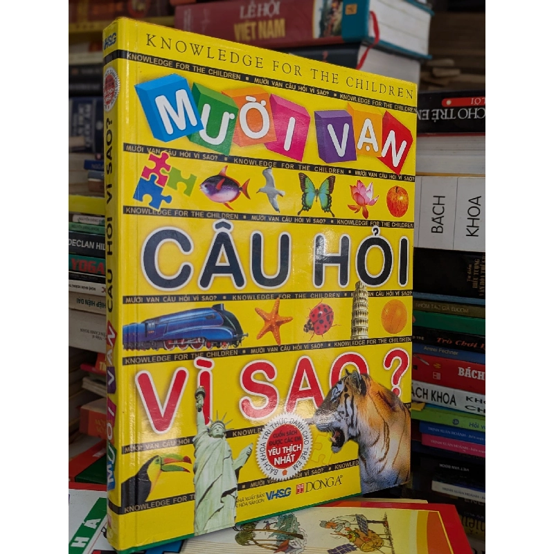 Mười vạn câu hỏi vì sao - nhiều tác giả biên dịch 450044