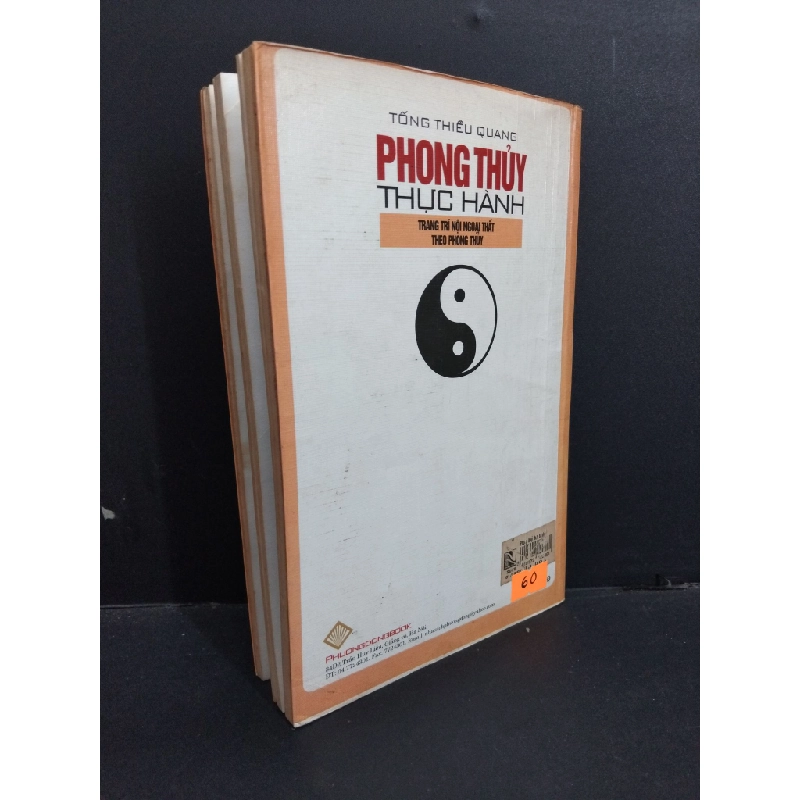 Phong thủy thực hành mới 80% bẩn bìa, ố, gấp bìa, ẩm, có viết nhẹ 2006 HCM2811 Tống Thiều Quang TÂM LINH - TÔN GIÁO - THIỀN 339386