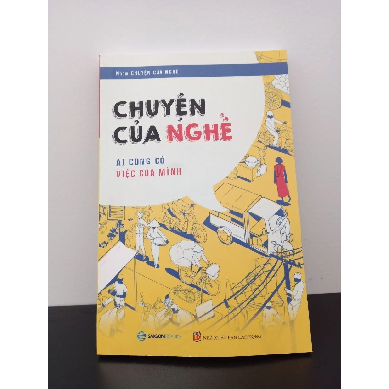 Chuyện của nghề: Ai cũng có việc của mình New 95% HCM.ASB2302 910635