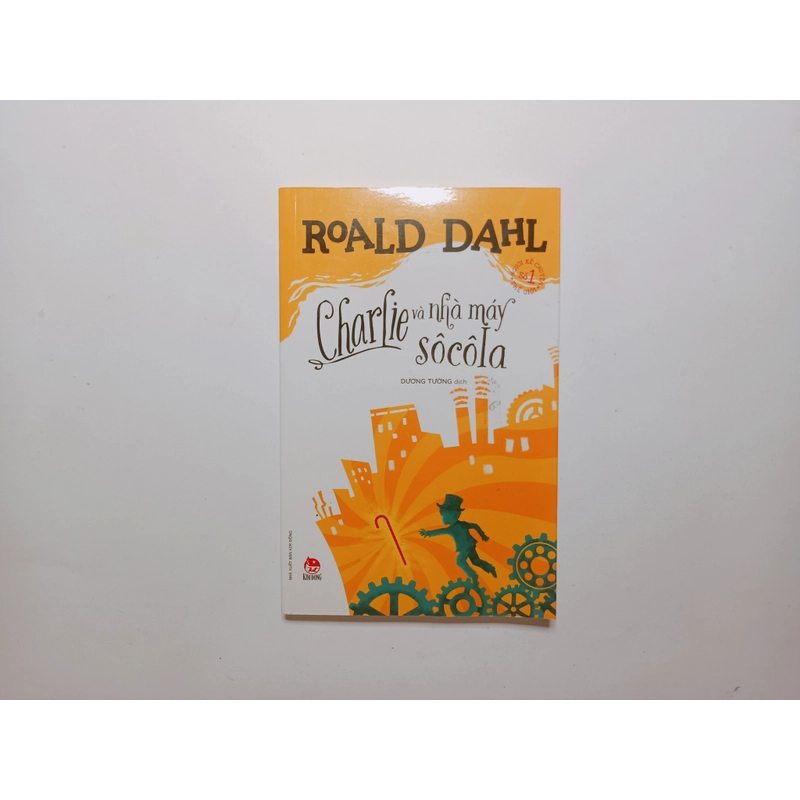 Charlie Và Nhà Máy Sôcôla - Roald Dahl 306731
