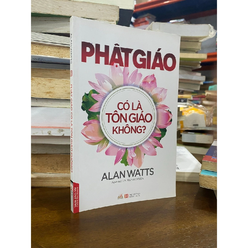 Phật Giáo Có Là Tôn Giáo Không - Alan Watts 130073