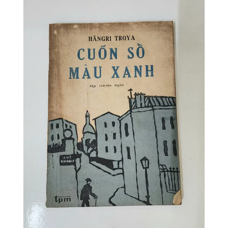 Truyện ngắn CUỐN SỔ MÀU XANH (Henri Troyat) 791304