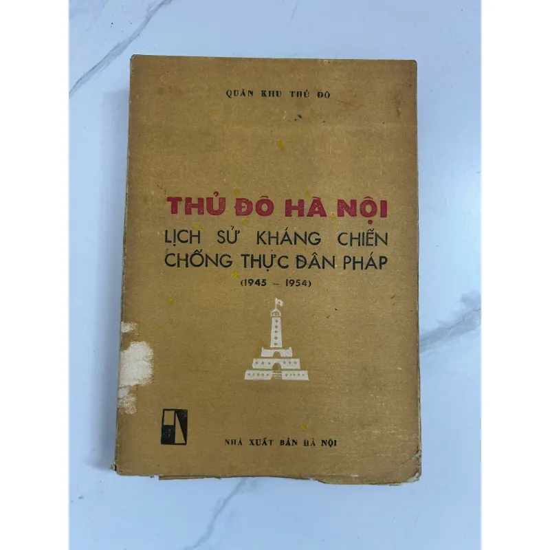 Thủ đô Hà Nội: Lịch sử kháng chiến chống thực dân Pháp (1945-1954) 799202