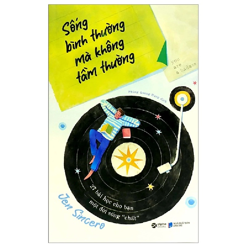Sống Bình Thường Mà Không Tầm Thường - Jen Sincero ASB.PO Oreka-Blogmeo120125 373894