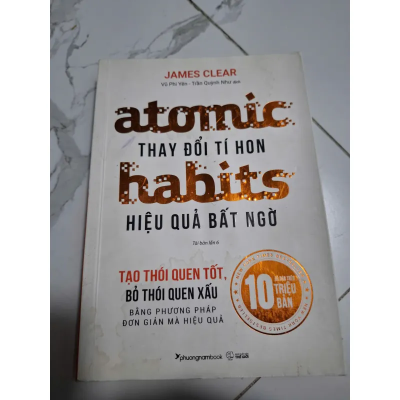 Atomic Habits - Thay Đổi Tí Hon, Hiệu Quả Bất Ngờ 604850