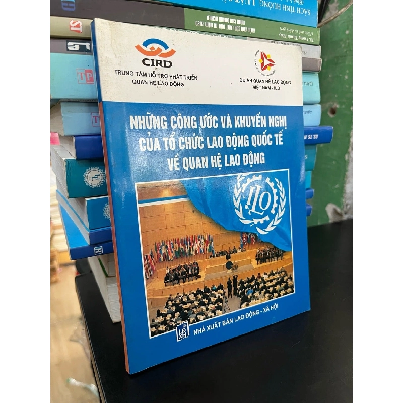 Những công ước và khuyến nghị của tổ chức lao động quốc tế về quan hệ lao động 745096