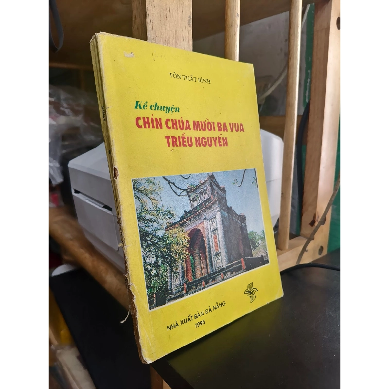 Kể Chuyện Chín Chúa - Mười Ba Vua Triều Nguyễn - Tôn Thất Bình 127693