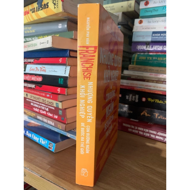 Nhượng quyền khởi nghiệp con đường ngắn để bước ra thế giới- Nguyễn Phi Vân 758598